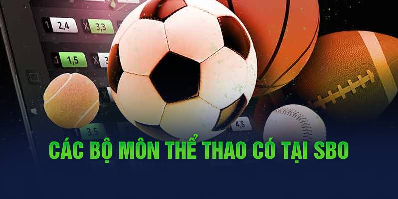 Các bộ môn thể thao có tại SBO